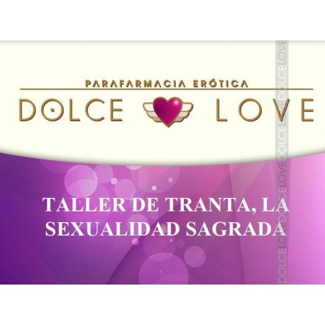 Taller de Tranta, la Sexualidad Sagrada
